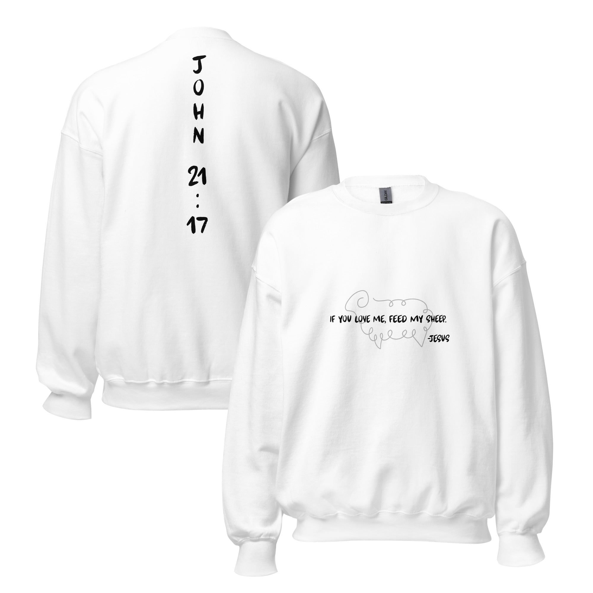 “If You Love Me, Feed My Sheep” Unisex Sweatshirt